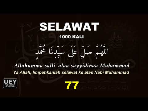 SELAWAT 1000 KALI  اَللَّهُمَّ صَلِّ َعلى سيدنا مُحَمَّدٍ - BAZLI UNIC