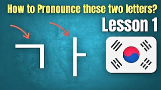 Korean Short Lesson 1 - How to Pronounce (A) and (G) in Korean Alphabet