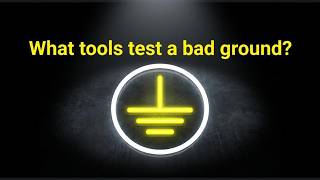 How to Test for a Bad Electrical Ground: Tools & Techniques