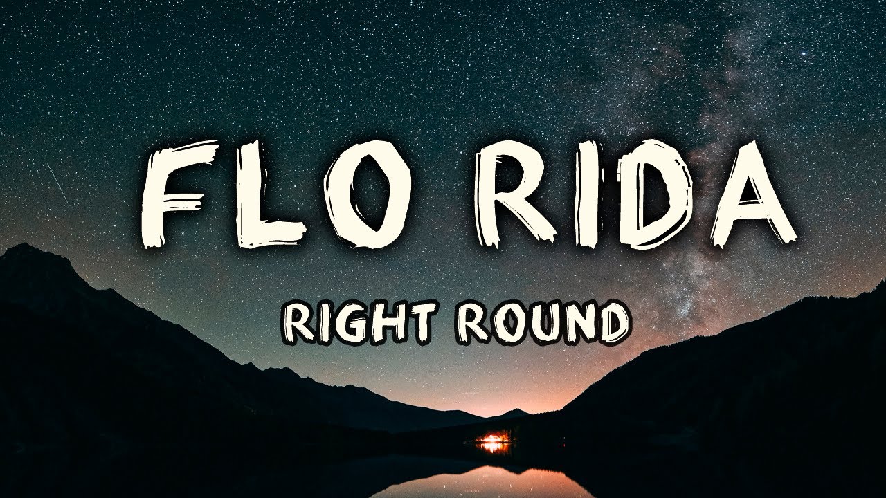 Flo Rida Right Round (lyrics) YouTube Flo Rida Right Round (lyrics) YouTube