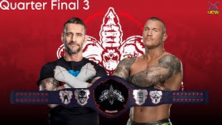 CM Punk vs Randy Orton - Bray Wyatt Memorial Tournament Quarter Final 3: UCW Special Events