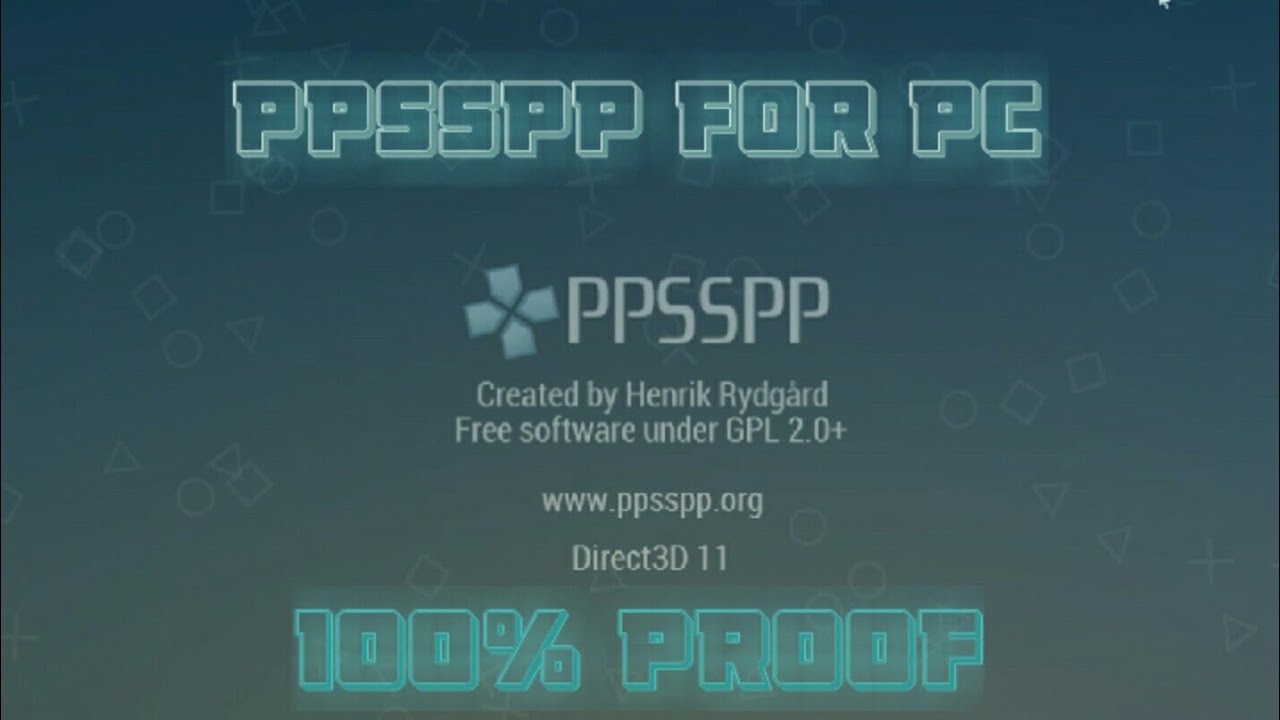 HOW TO DOWNLOAD PPSSPP FOR PC WINDOWS 7, 8, 10 IOS 100 PROOF