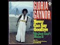 Gloria Gaynor ~ Never Can Say Goodbye 1974 Disco Purrfection Version