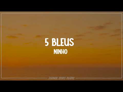 Ninho - 5 bleus (Lyrics)