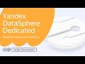 Yandex DataSphere Dedicated. Выделенный режим работы.