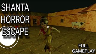 Shanta Horror Escape - Full Gameplay (Android)  screenshot 3
