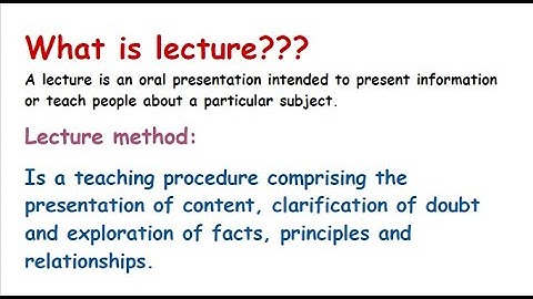 LECTURE METHOD OF TEACHING | MERITS AND DEMERITS