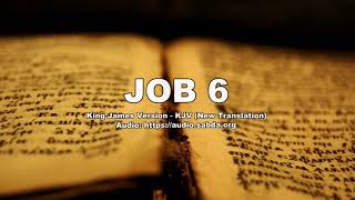 JOB 6 - Audio Alkitab Bahasa Inggris - King James Version - KJV (New Translation)