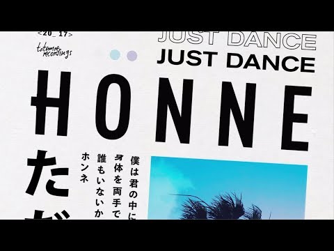 HONNE - Just Dance