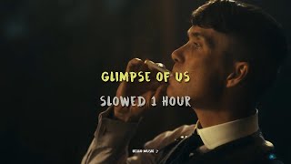 Joji - Glimpse of Us | Slowed  [1 Hour]