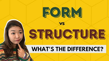 How are form and structure different?