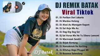 DJ BATAK TERBARU 2025 TERPOPULER ~ DJ REMIX BATAK TERBAIK DAN TERLARIS 2023 VIRAL TIKTOK SAAT INI