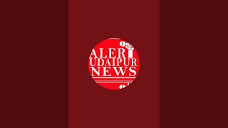 ALERT UDAIPUR NEWS is live