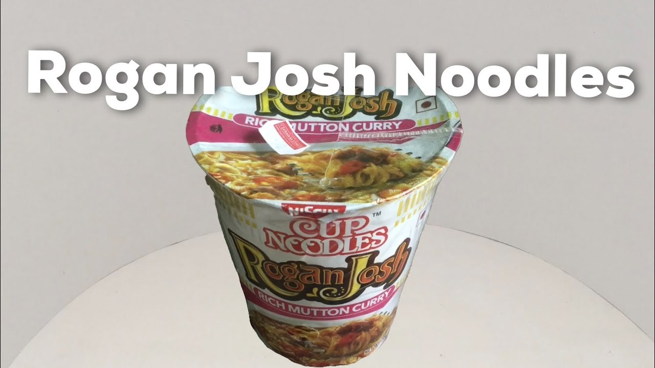 Nissin Cup Noodles Rogan Josh YouTube