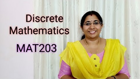 Discrete Mathematics |MAT203 | KTU | S3 CSE