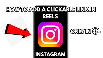 HOW TO ADD A CLICKABLE LINK IN INSTAGRAM REELS (FULL GUIDE)