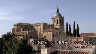 Catedral de Ciudad Rodrigo (Salamanca)