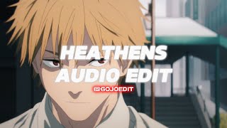 heathens - twenty one pilots [edit audio]