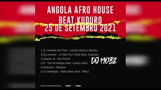 Angola Afro House Beat Kuduro Mix 25 de Setembro de 2021 – DjMobe