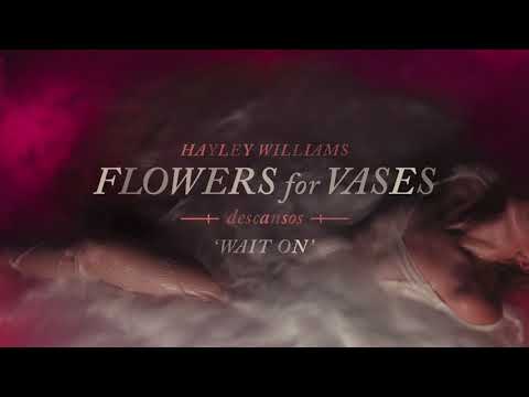 Hayley Williams – Wait On
