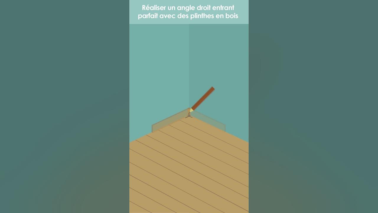 Astuce pour couper des plinthes en angle droit entrant Tutoriel YouTube