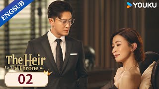 [The Heir to The Throne] EP02 | Revenge Family Drama | Charmaine Sheh/Raymood Lam | YOUKU