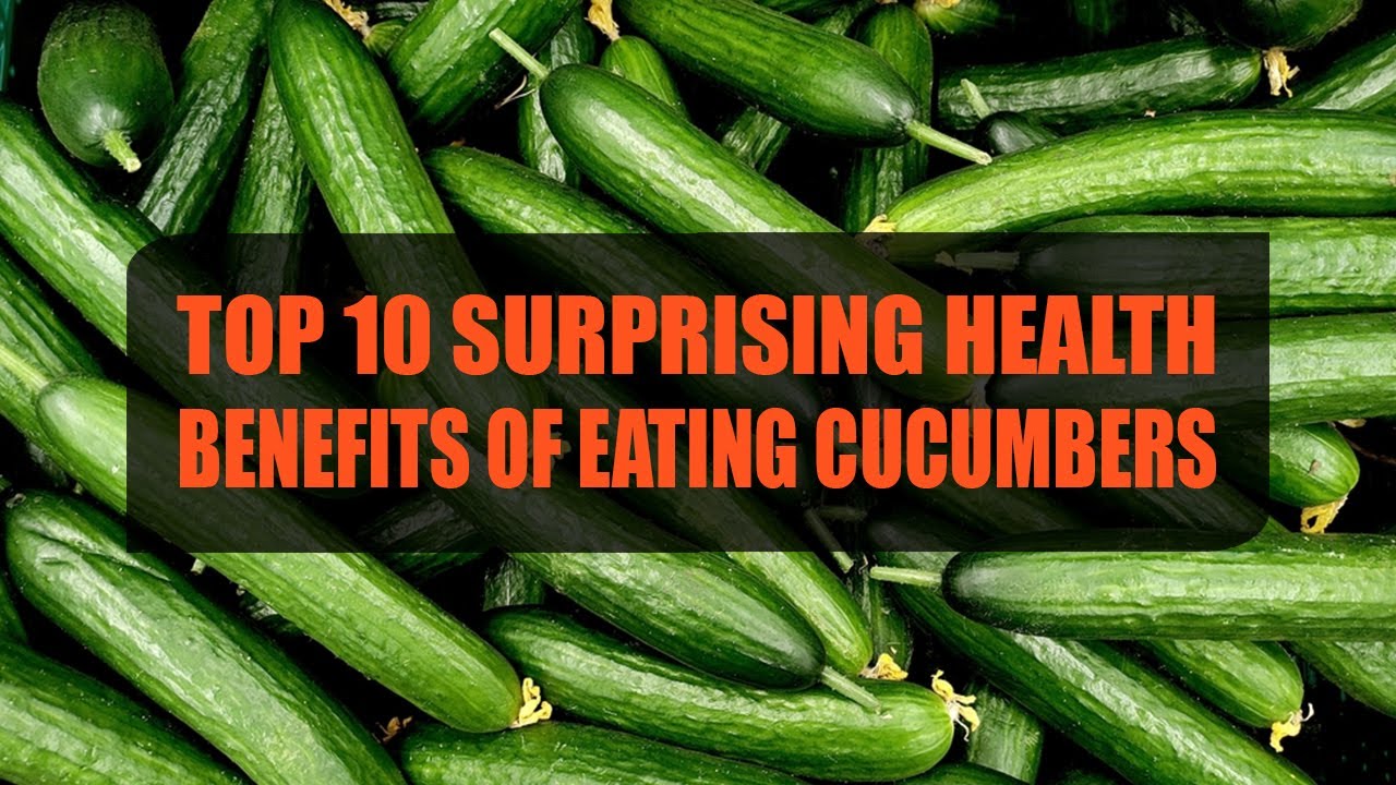 Discover the Top 10 Surprising Health Benefits of Eating Cucumbers