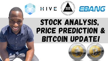 SOS, EBON (EBANG) & Hive Blockchain Stock  | Technical Analysis | Price Prediction | Bitcoin Update!