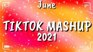 Tiktok Mashup June 2021⭐⭐ Not Clean ⭐⭐360p2