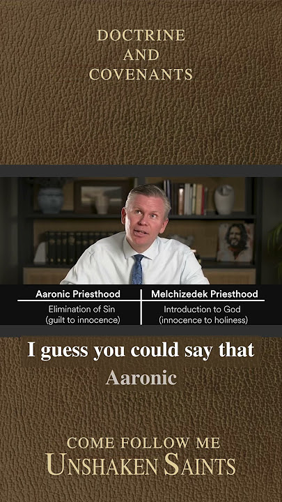 Aaronic and Melchizedek Priesthoods (D&C 84)