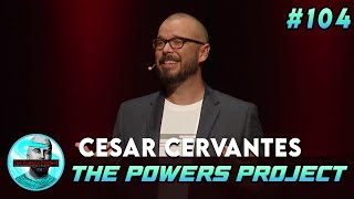 #104 - How to Land Your First Tedx Talk - With Cesar Cervantes