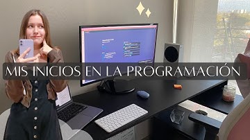 Cómo fue iniciar en la PROGRAMACIÓN | dayan developer