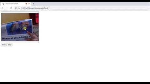 How to start webcam in browser by JavaScript Code and show the streaming in video control of HTML 5