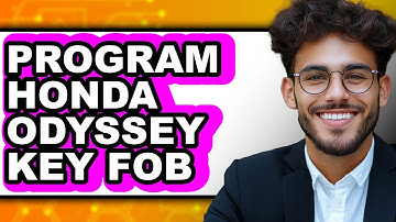 How to Program Honda Odyssey Key Fob (Full Guide)