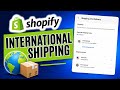 How To Turn On International Shipping in Shopify (2026 Guide)