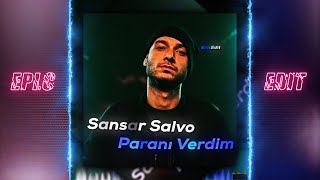 Sansar Salvo Paranı Verdim (Lyrics Edit) Resimi