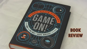 Game On! Video Game History - Book Review | Toy Bounty Hunters