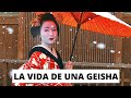 ¿COMO ERA la VIDA  de una GEISHA?