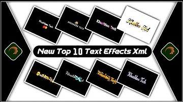 Top 10 New Text Animation Presets |New Text Effect Alightmotion Xml|Text Effect Preset🧸KhushbooTech