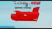 Plane Crazy Roblox Luxury Blimp Tutorial Youtube - roblox plane crazy blimp