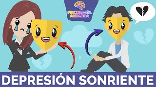 7 SEÑALES de que SUFRES de DEPRESIÓN SONRIENTE