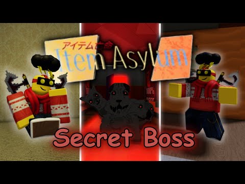 Exploring Item Asylums Secret Boss