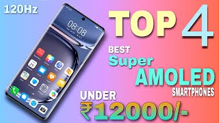 Top 4?Best SuperAMOLED Display Smartphone Under ₹12000/-| Best Entry-Level Smartphones |AzRTechMe