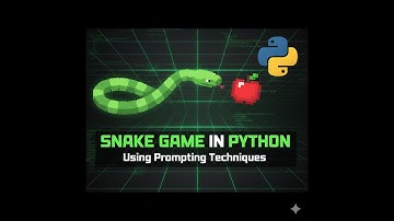 Snake Game in Python | Easy Tutorial + Prompting for Beginners