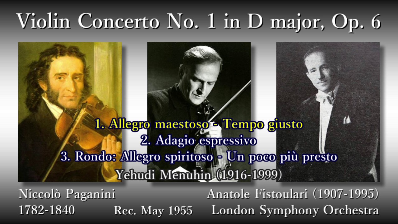 Paganini Violin Concerto No 1 Menuhin Fistoulari 1955 パガニーニ ヴァイオリン協奏曲第1番 メニューイン Youtube