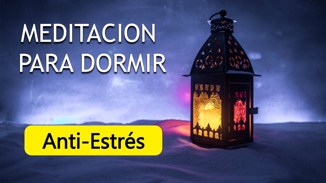 MEDITACION GUIADA PARA DORMIR PROFUNDAMENTE | Duerme Rápido con esta ...