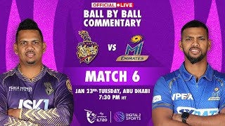 Match -6: Abu Dhabi Knight Riders vs MI Emirates OFFICIAL Ball-by-Ball Commentary | #ILT20