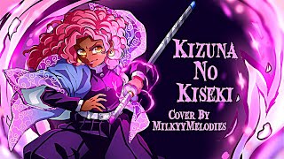 Kizuna No Kiseki | Full English Ver. | Demon Slayer Season 3【Cover By Milkyymelodies】