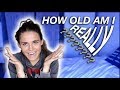 HOW OLD AM I REALLY? | AYYDUBS