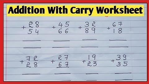 Addition with carry Worksheet | Simple addition for Kids | Addition for Class 1 & 2 